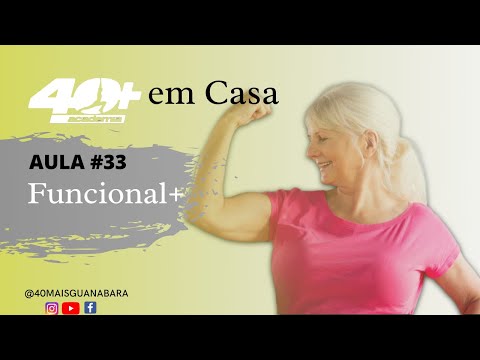 AULA#34 | 40+ EM CASA - FUNCIONAL