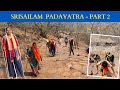 Shrishaila Padayatra 2022- Part 2 | Padayatra to srisailam | Venkatapuram to srisailam |Kannada Vlog