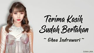 Download lagu GHEA INDRAWARI - Terima Kasih Sudah Bertahan (Lirik) mp3
