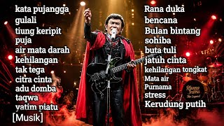 Download lagu Kata Pujangga - Gulali - Yatim Piatu | Rhoma Irama Full Album Tanpa Iklan 2026 | Dangdut Legendaris mp3