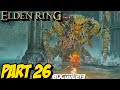 ELDEN RING GAMEPLAY WALKTHROUGH Part 26 PC