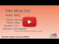 Move Out MK2 Hip Hop Rap Angry YouTube Audio Library BGM