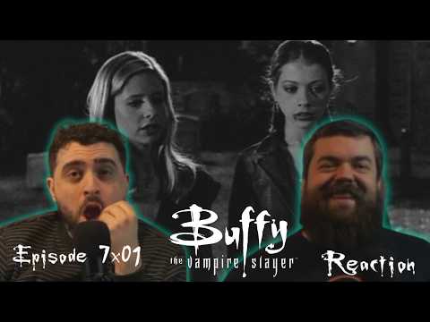 Buffy the Vampire Slayer 7x01 'Lessons' REACTION!