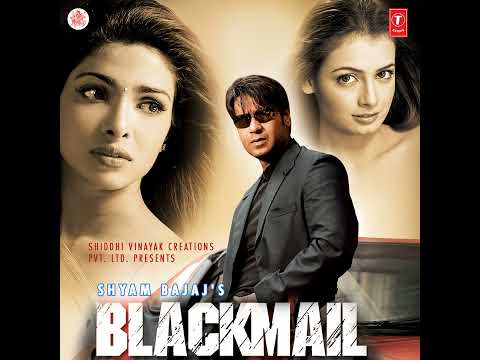 Tune Di Beqarari/ Shaan/ Blackmail(2005)/ Paulbabu Entertainment