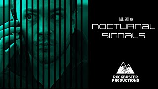 NOCTURNAL SIGNALS (2023) - Short Film