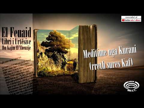 Libri i Urtesive 02   Meditime nga Kurani rreth sures Kaf