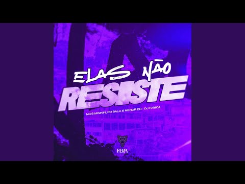 Elas Não Resiste