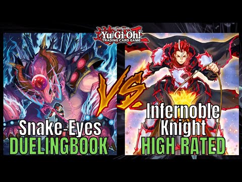 Snake-Eyes vs Infernoble Knight - High Rated Duelingbook | Yu-Gi-Oh!