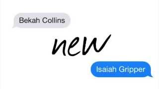 Bekah Collins &amp; Isaiah Gripper - NEW