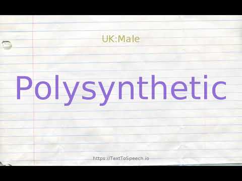 How to pronounce polysynthetic