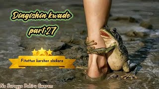 Dingishin kwado part 27 Na Surayya Dee (Fitattun karshen shekara)