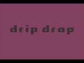 the cardigans - drip drop teardrop