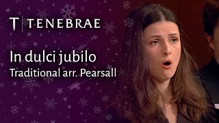 In dulci jubilo - Traditional arr. Pearsall - Tenebrae conducted by Nigel Short
