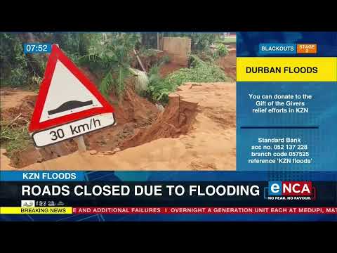 KZN Floods Roads closed due to flooding