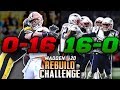 0-16 to 16-0 Rebuilding Challenge in Madden 20