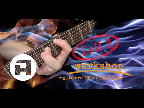 Gitarren Workshop E-Gitarre für Einsteiger - Teil 3
