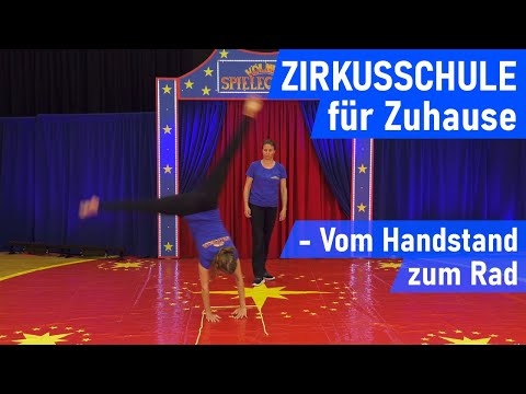 Zirkusschule für Zuhause - Vom Handstand zum Rad