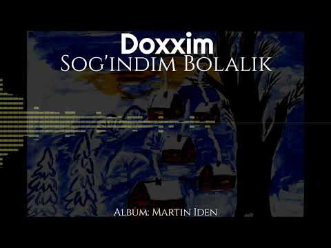 Doxxim - Sog'indim Bolalik (2021)