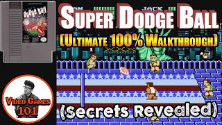 Super Dodge Ball NES Guide | Full Character/Moves Guide, Facts, and Walkthrough | Video Games 101