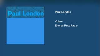 Paul London - Volare (Energy Rmx Radio)