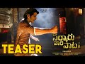 SarkaruVariPaata OFFICIAL TEASER Maheshbabu Keerthi Suresh Parasuram