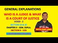 Chapter II of Indian Penal Code | General Explanations | Section 19 & 20 (S6 to 52A) - Video Part 2