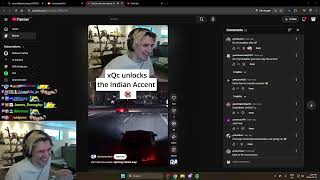 xQc reacts to him unlocking his indian accent
