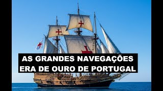 A Epopéia das Grandes Navegações Portuguesas