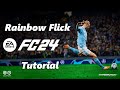 EA Sports FC 24: How To Do Rainbow Flick
