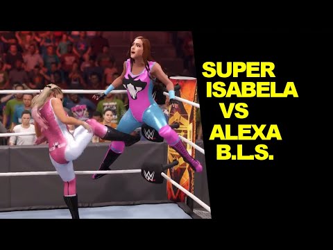 WWE 2K22 2022 Super Isabela vs Alexa BLS - Extreme Rules