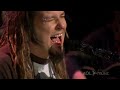 Korn Coming Undone Live At Virgin Us AOL Acoustic Performance 2006 FullHD