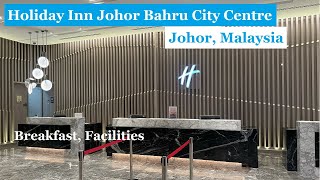 Holiday Inn Johor Bahru City Centre (an IHG Hotel) - 4 star hotel - Breakfast an