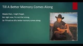 Mark Chesnutt - Till A Better Memory Comes Along