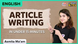 Article Writing in Under 15 Minutes | English | BYJU'S