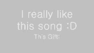 This Gift [lyrics]