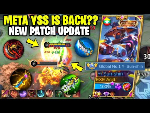 NEW PATCH UPDATE!! META YI SUN SHIN IS BACK?! YSS COLLECTOR TOP GLOBAL FAST ROTATION HACKED?! - MLBB