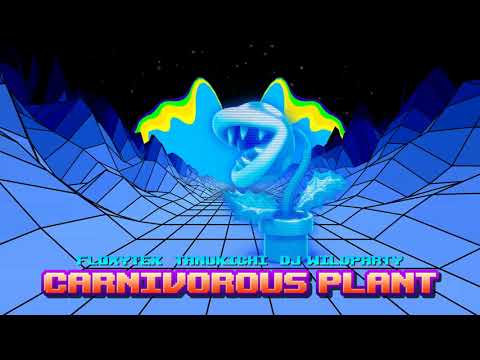 Floxytek & Tanukichi & Dj Wildparty - Carnivorous Plant