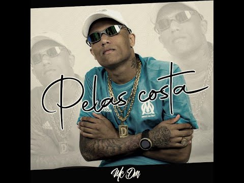 MC DM - Pelas Costas ( DJ DI ) 2020