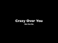 Crazy Over You - Get Set Go 
