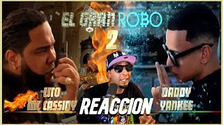 LITO MC CASSIDY x DADDY YANKEE EL GRAN ROBO 1 y 2 (REACCION)
