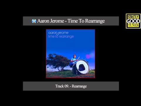 Aaron Jerome - Rearrange