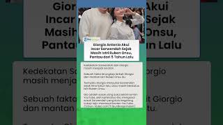 Giorgio Antonio Akui Incar Sarwendah sejak Masih jadi Istri Ruben Onsu, Pantau dari 5 Tahun Lalu
