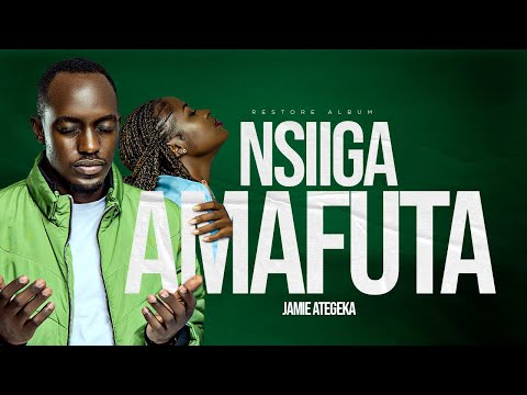 NSIIGA AMAFUTA - JAMIE ATEGEKA (Official Video)