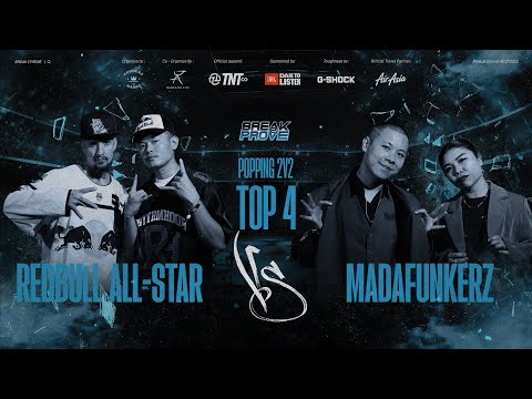 Redbull All-star vs Madafunkerz Top 4 Popping 2v2 Day 1 | Break2prove 2025