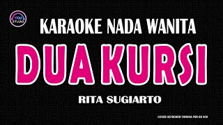 Download lagu DUA KURSI - Karaoke Nada Wanita ( RITA SUGIARTO ) mp3