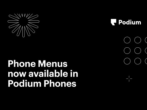 Phone Menus now available in Podium Phones