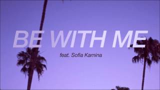Dans Mon Salon - Be With Me feat  Sofia Kamina