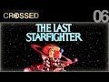 CROSSED - 06 - Starfighter