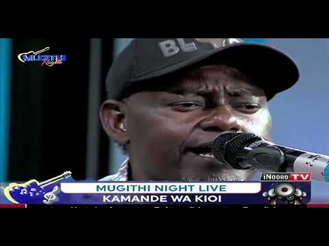 Mugithi wa Kamande wa Kioi Inooro TV Mugithi Night Live 🔥🎸