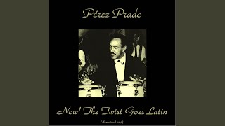 Sway (Quien Sera) - Twist (Remastered 2015)